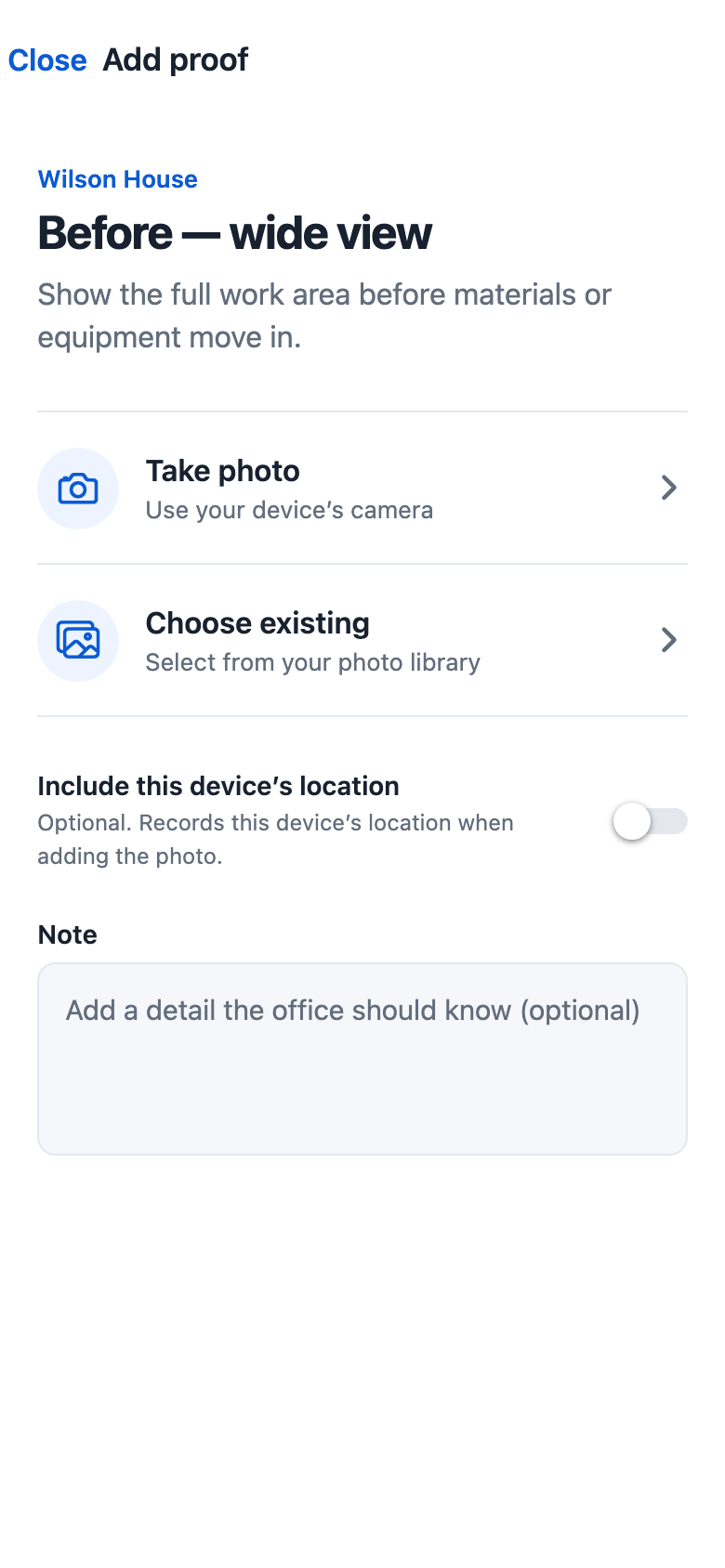 The app's Add proof screen: take a photo, choose an existing photo, and optionally attach location or a note